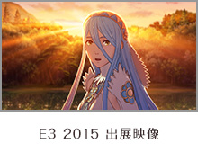 E3 2015 出展映像