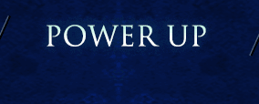 POWER UP