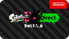 スプラトゥーン2 Direct 2017.7.6